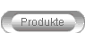 Produkte